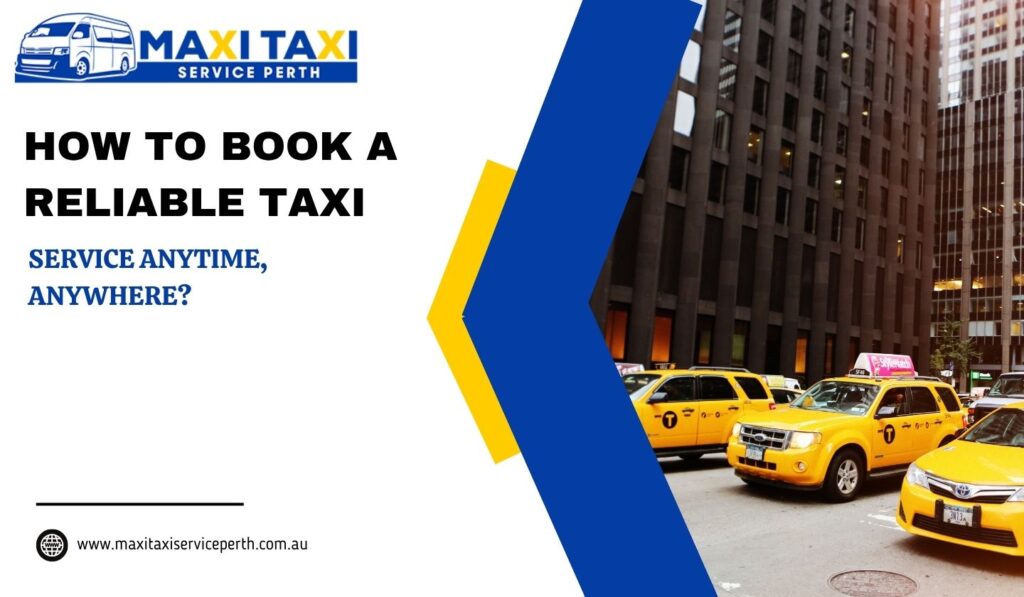 Book a Reliable Taxi Service